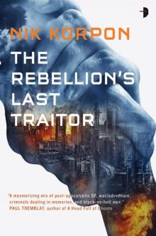 The Rebellion's Last Traitor Read online