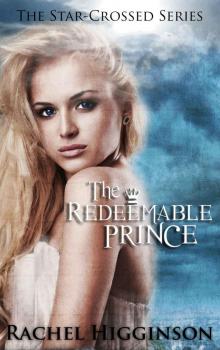 The Redeemable Prince (The Star-Crossed Series Book 9) Read online
