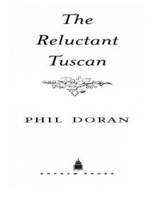 The Reluctant Tuscan