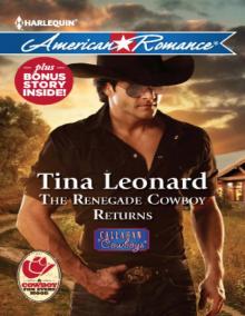 The Renegade Cowboy Returns: The Renegade Cowboy ReturnsTexas Lullaby Read online