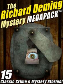 The Richard Deming Mystery Megapack Read online