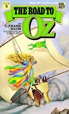 The Road to Oz o-5 Read online