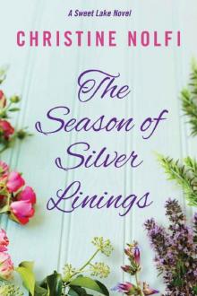 The Season of Silver Linings (A Sweet Lake Novel Book 3) Read online