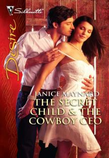 The Secret Child & The Cowboy CEO Read online