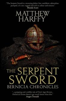 The Serpent Sword (Bernicia Chronicles Book 1) Read online