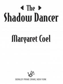 The Shadow Dancer (A Wind River Reservation Myste) Read online
