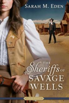 The Sheriffs of Savage Wells Read online