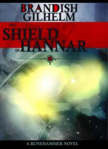 The Shield of Hannar (Runehammer Novels Book 2) Read online