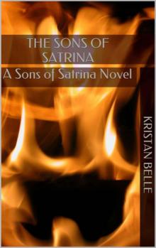 The Sons of Satrina: A Sons of Satrina Novel Read online