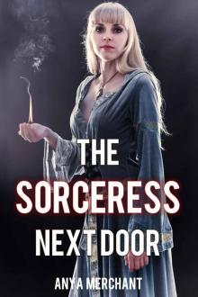The Sorceress Next Door (Taboo Erotica) (Magic Temptation Book 1) Read online