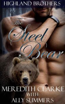 The Steel Bear: A BBW Bear Shifter Romance (Highland Brothers) Read online