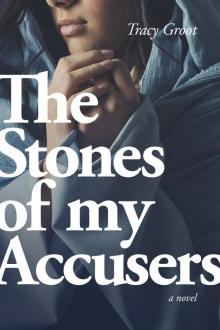 The Stones of My Accusers Read online