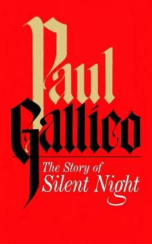 The Story of Silent Night Read online