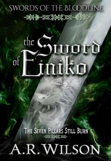 The Sword of Einiko (Swords of the Bloodline Book 2) Read online