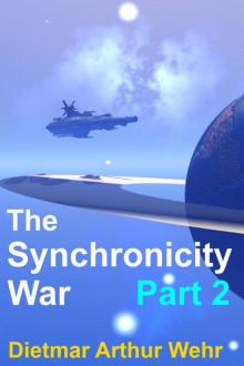 The Synchronicity War Part 2 Read online