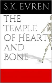 The Temple of Heart and Bone