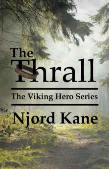 The Thrall (The Viking Hero Series Book 1)