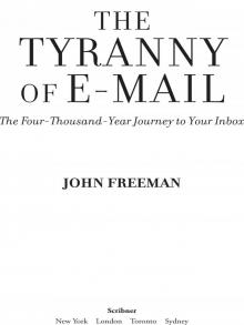 The Tyranny of E-mail Read online