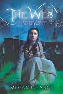 The Web (Fianna Trilogy Book 2) Read online