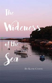 The Wideness of the Sea Read online