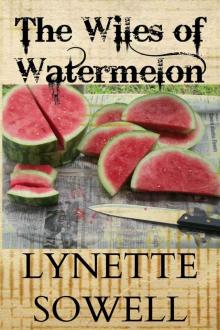 The Wiles of Watermelon (Scents of Murder Book 2) Read online