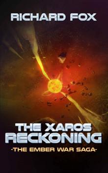 The Xaros Reckoning (The Ember War Saga Book 9) Read online