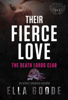 Their Fierce Love (Motorcycle Clubs Book 10) Read online