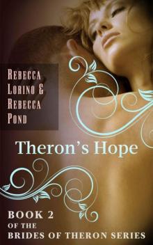 Theron's Hope (Brides of Theron)