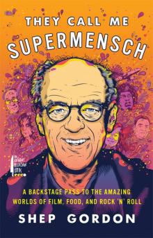 They Call Me Supermensch Read online