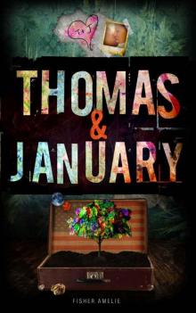 Thomas & January, Book Two in the Sleepless Series