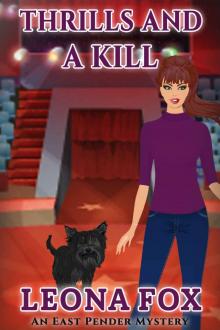 Thrills And A Kill (An East Pender Cozy Mystery Book 12) Read online