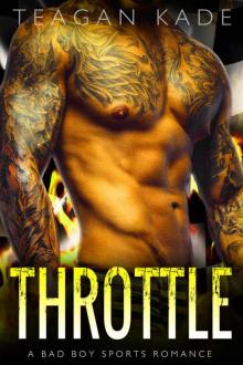Throttle: A Bad Boy Sports Romance Read online