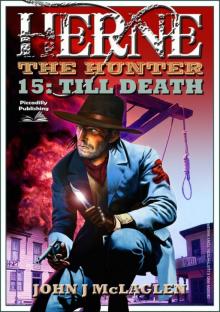 Till Death (A Herne the Hunter western. Book 15) Read online