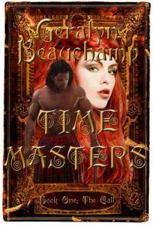 Time Masters Book One; The Call (An Urban Fantasy, Time Travel Romance)