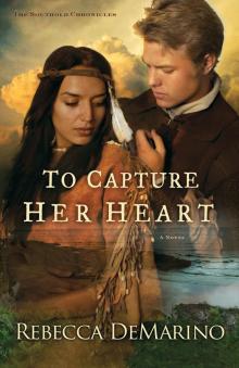 To Capture Her Heart Read online