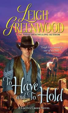 To Have and to Hold (Cactus Creek Cowboys) Read online