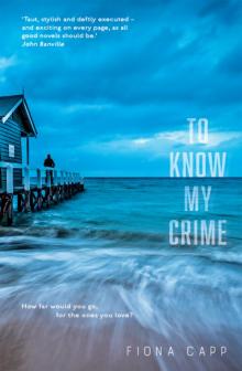 To Know My Crime Read online