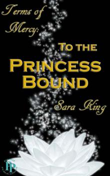 To The Princess Bound Read online