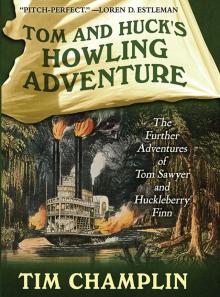 Tom and Huck's Howling Adventure