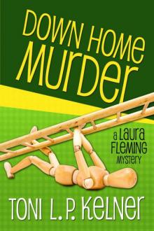 Toni L.P. Kelner - Laura Fleming 01 - Down Home Murder Read online