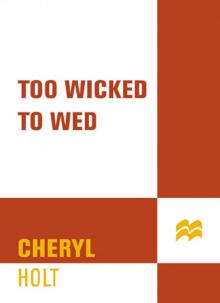 Too Wicked to Wed Read online