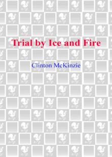 Trial by Ice and Fire Read online