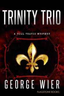 Trinity Trio (The Bill Travis Mysteries Book 14) Read online