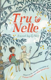 Tru and Nelle Read online