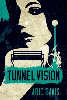 Tunnel Vision Read online