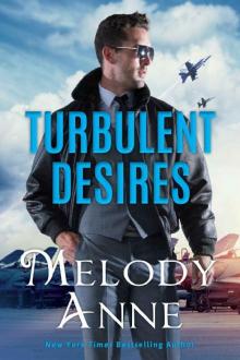 Turbulent Desires (Billionaire Aviators Book 2)