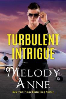 Turbulent Intrigue (Billionaire Aviators Book 4)