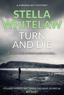 Turn and Die (Jordan Lacey Mysteries Book 7) Read online