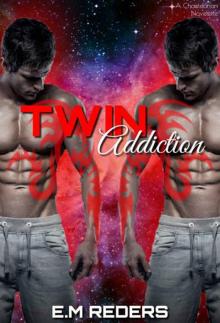 Twin Addiction (Chaetdorian Mates Book 4) Read online