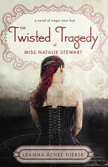 Twisted Tragedy of Miss Natalie Stewart Read online